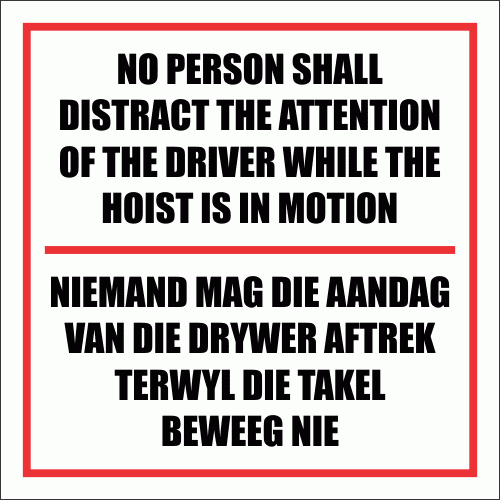 WF31 - Do Not Distract Hoist Driver Sign