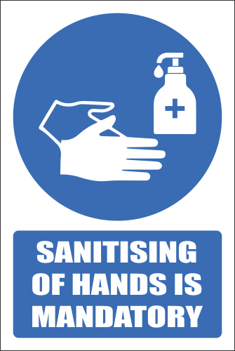H28 - Sanitising Of Hands Is Mandatory Sign