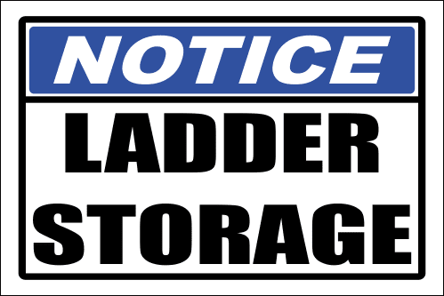 LD31 - Notice Ladder Storage Sign