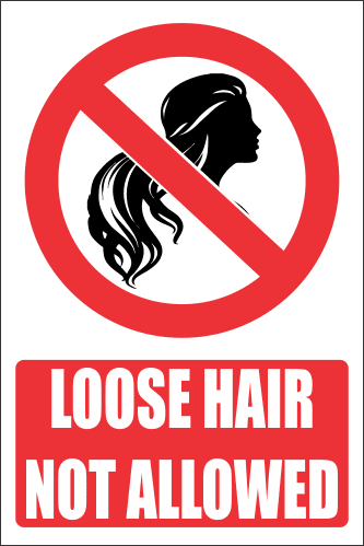 PR33E - No Loose Hair Explanatory Sign