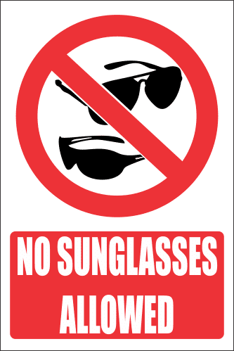 PR48E - No Sunglasses Explanatory Sign