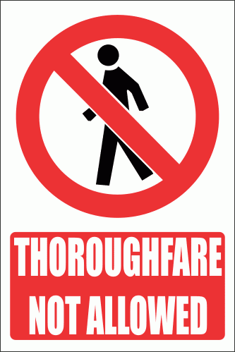 PV3E - Thoroughfare Prohibited Explanatory Safety Sign