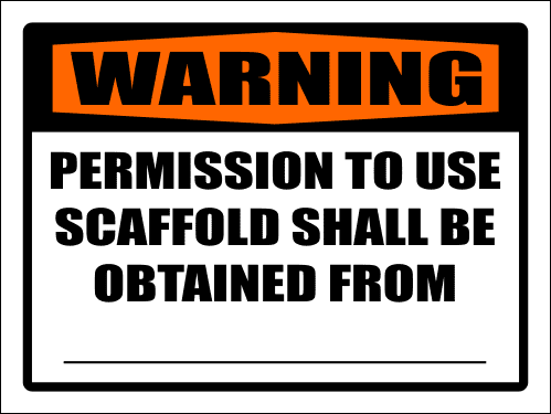 SC17 - Permission To Use Scaffold Sign