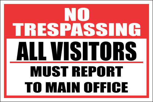 SE43 - No Trespassing All Visitors Sign