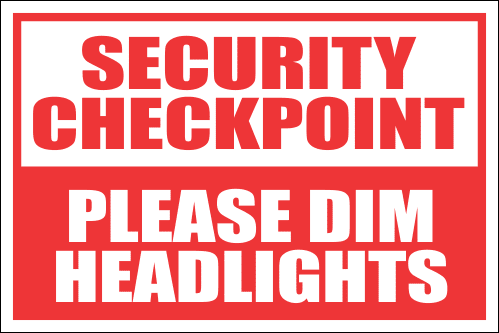SE74 - Security Checkpoint Sign