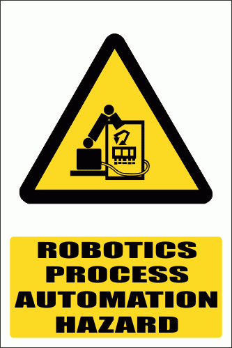 WW34E - Robotics Process Automation Explanatory Safety Sign