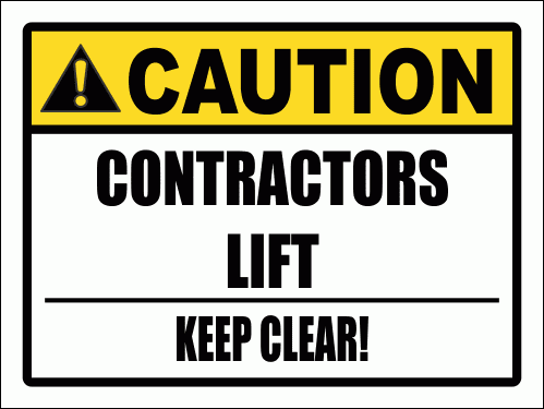 C28 - Contractors Lift Sign