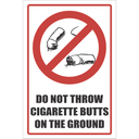 NSM21 - Do Not Throw Cigarette Butts On The Ground Sign