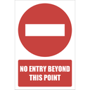 NE14 - No Entry Beyond This Point Sign