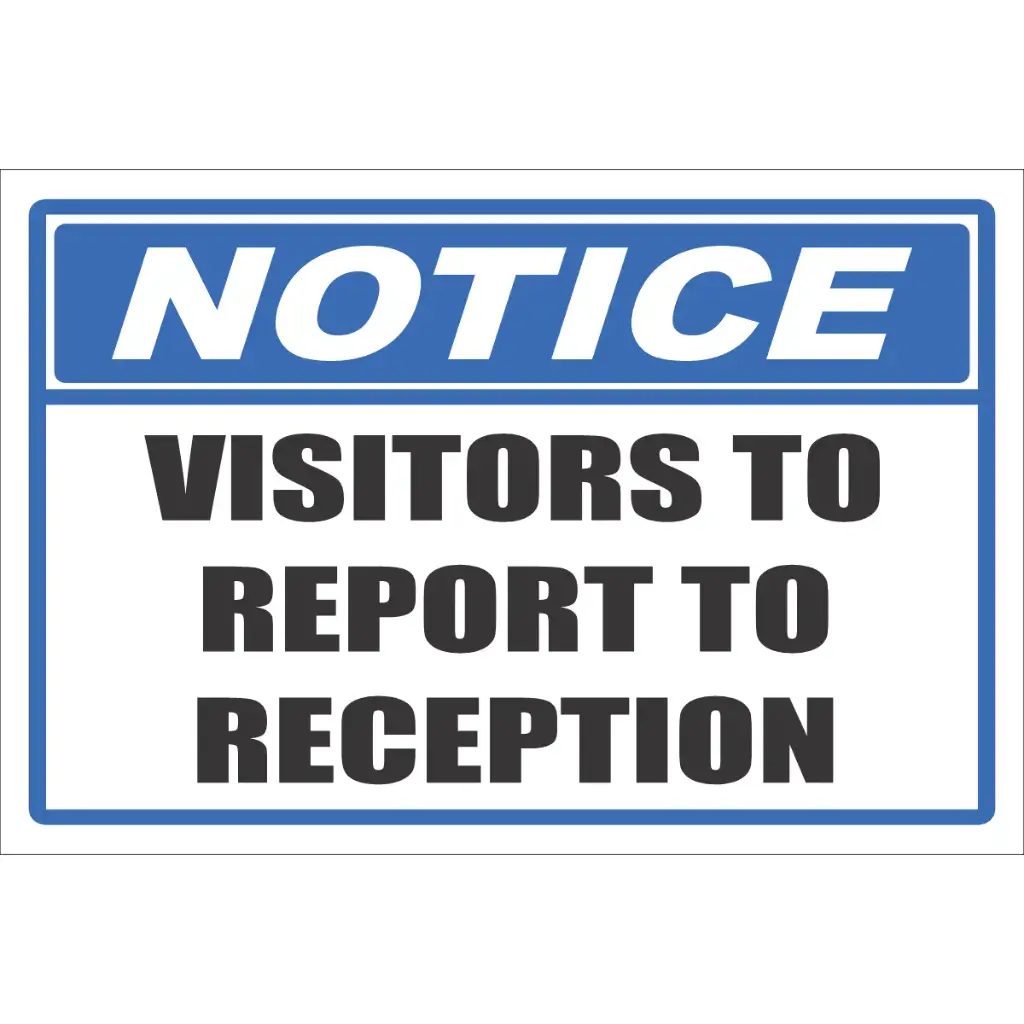 NT9 - Visitors To Report To Reception Sign | Safety Signs & Equipment