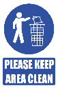 MV14E - Keep Area Clean Explanatory Safety Sign