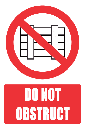 FR46E - Do Not Obstruct Explanatory Safety Sign