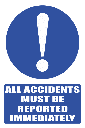 MA4 - All Accidents Must be Reported Safety Sign