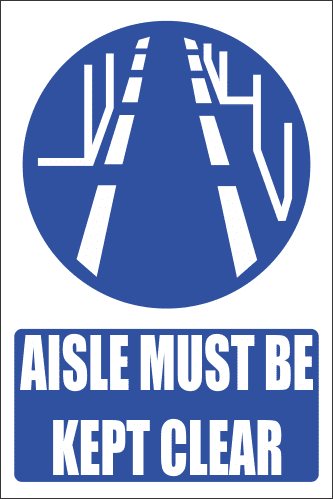 MA15E - Clear Aisle Explanatory Safety Sign | Safety Signs & Equipment