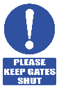 MA34 - Keep Gate Shut Safety Sign