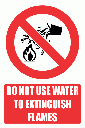 PV4E - Water As Extinguishing Prohibited Explanatory Safety Sign