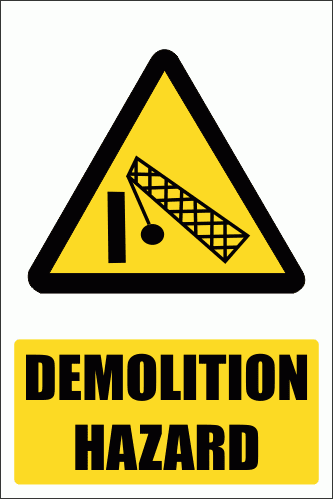 WW32E - Demolition Area Explanatory Safety Sign | Safety Signs & Equipment