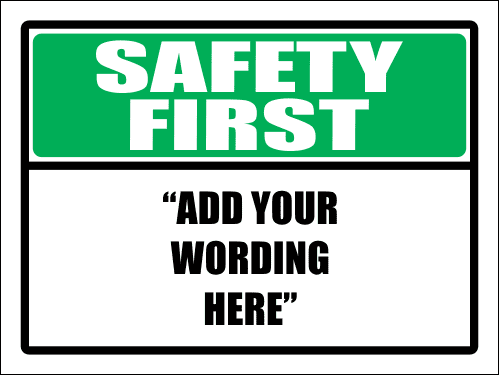 SF1 - Custom Safety First Sign | Safety Signs & Equipment