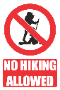 PR2E - No Hiking Explanatory Sign
