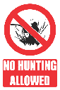 PR12E - No Hunting Explanatory Sign