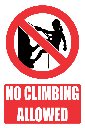 PR13E - No Climbing Explanatory Sign