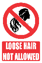 PR33E - No Loose Hair Explanatory Sign