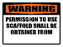 SC17 - Permission To Use Scaffold Sign
