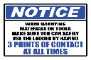 LD36 - Notice 3 Points Of Contact Sign