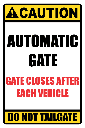 SE19 - Caution Automatic Gate Sign