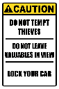 SE47 - Caution Do Not Tempt Thieves Sign