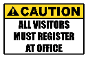 SE100 - Caution All Visitors Sign