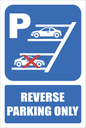 MA40E - Reverse Parking Only Safety Sign